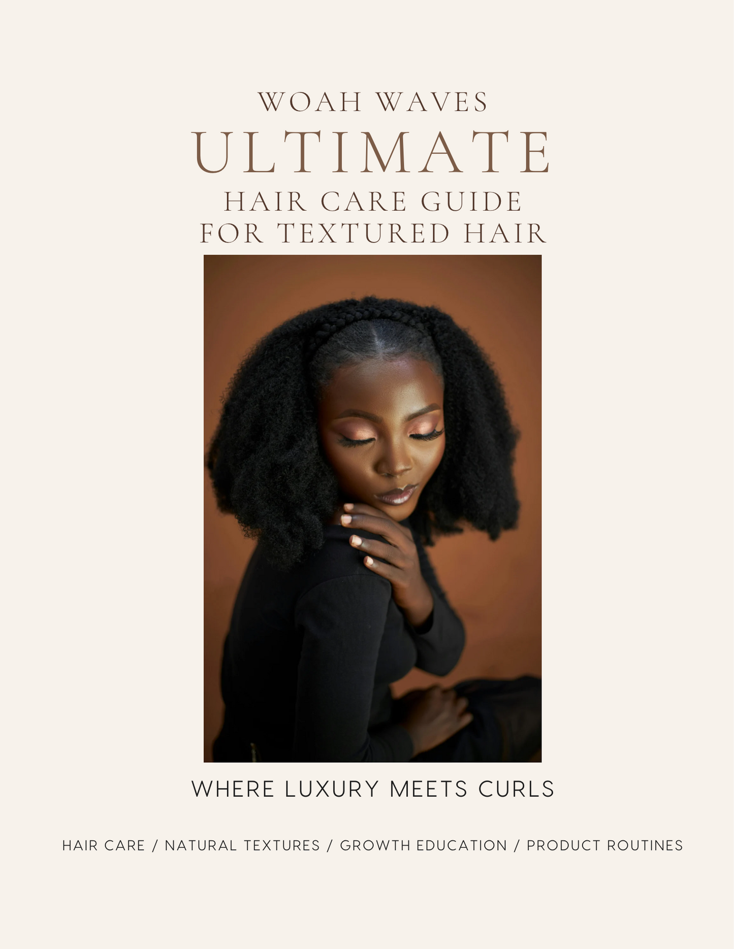 Ultimate Hair Care Guide: Textured Hair